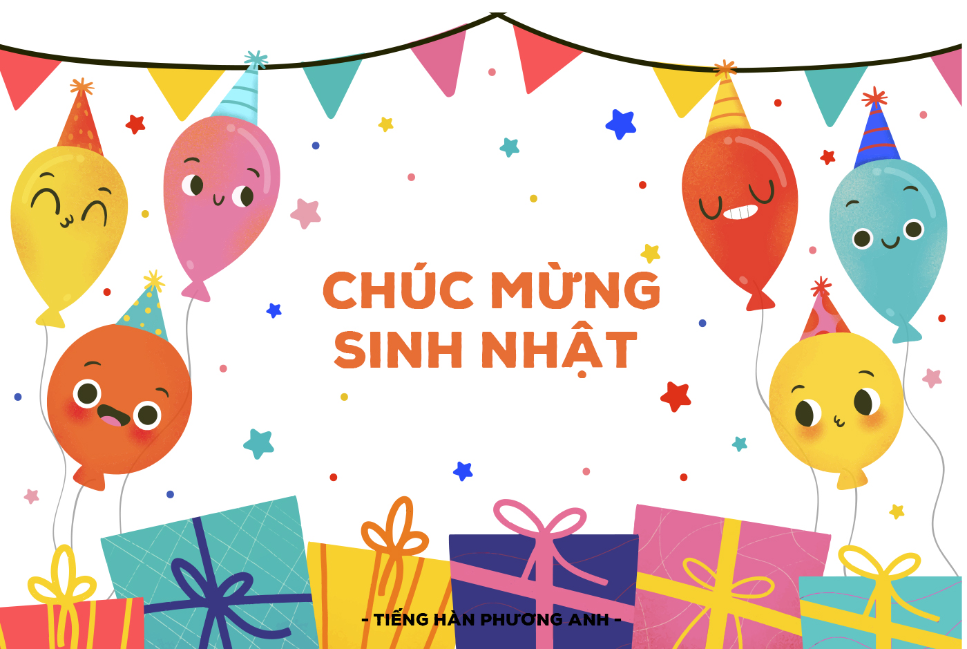 TOP 20 Câu chúc mừng sinh nhật ý nghĩa trong Tiếng Hàn TOP 20 Câu chúc mừng sinh nhật ý nghĩa trong Tiếng Hàn