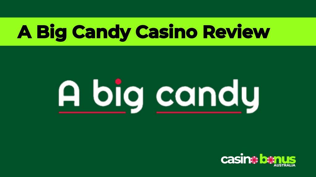 A Big Candy  Gambling Enterprise